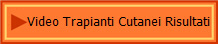 Video Trapianti Cutanei Risultati